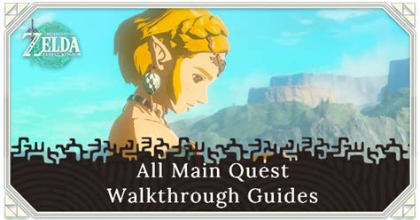 alle episoden totk|Main Quests Walkthroughs and Recommended Order。